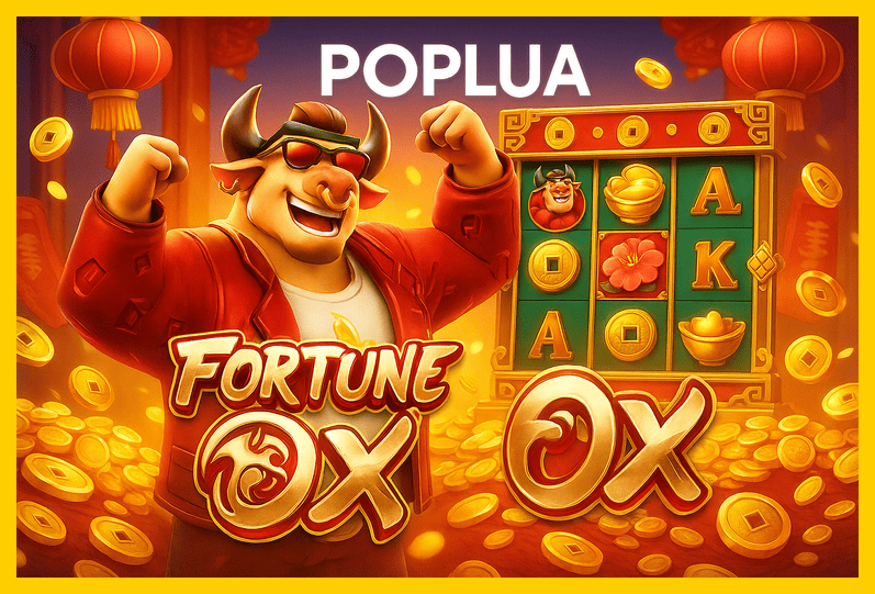 Fortune Ox no POPLUA - Aposte Agora e Reivindique Seus Ganhos