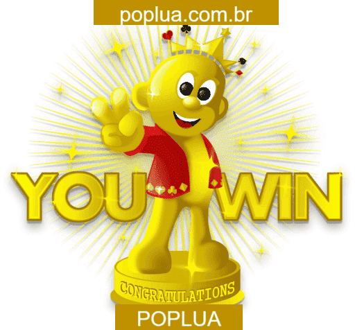 POPLUA Win - Como Ganhar Mais